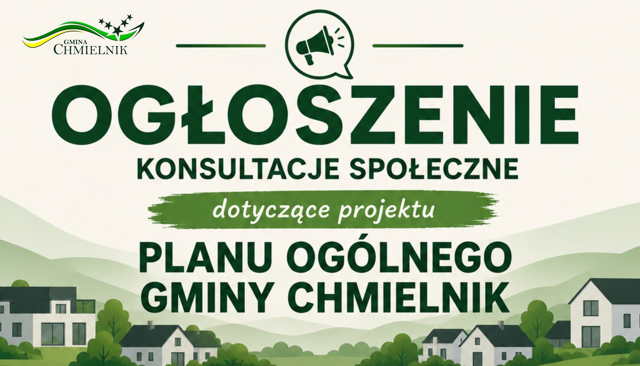 Ogłoszenie - konsultacje społeczne - Plan Ogólny Gminy Chmielnik